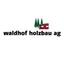 Waldhof Holzbau AG