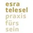 Praxis fürs Sein - Esra Telesel