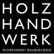 HOLZ-HANDWERK Schreinerei