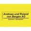 Andreas und Roland von Bergen AG
