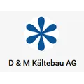 D + M Kältebau AG