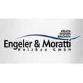 Engeler und Moratti Holzbau GmbH